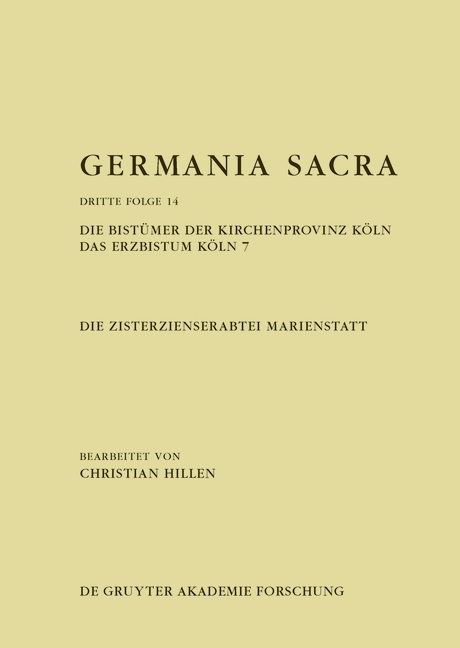 Germania Sacra. Dritte Folge / Die Zisterzienserabtei Marienstatt. Die Bistümer der Kirchenprovinz Köln. Das Erzbistum Köln 7