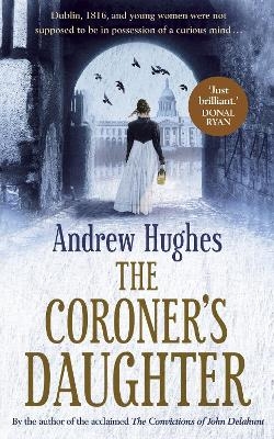 The Coroner's Daughter - Andrew Hughes