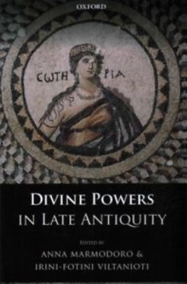 Divine Powers in Late Antiquity - 