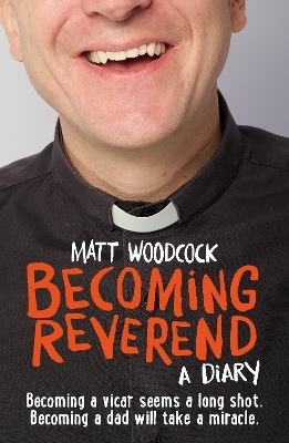 Becoming Reverend - Matt Woodcock