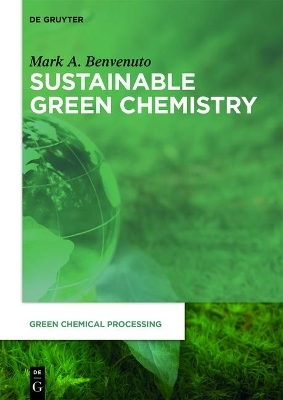 Sustainable Green Chemistry - 
