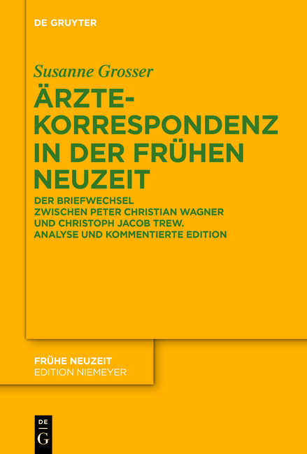 Ärztekorrespondenz in der Frühen Neuzeit - Susanne Grosser