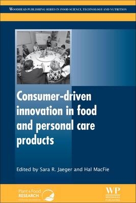 Consumer-Driven Innovation in Food and Personal Care Products - 