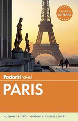 Fodor's Paris - Fodor's Travel