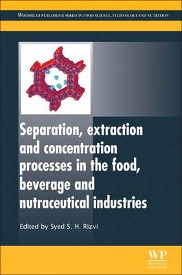 Separation, Extraction and Concentration Processes in the Food, Beverage and Nutraceutical Industries - 