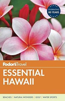 Fodor's Essential Hawaii - Fodor's Travel