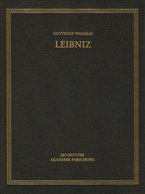 Gottfried Wilhelm Leibniz: Sämtliche Schriften und Briefe. Allgemeiner... / Oktober 1704 – Juli 1705