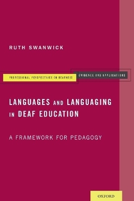 Languages and Languaging in Deaf Education - Ruth Swanwick