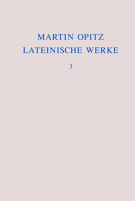 Martin Opitz: Lateinische Werke / 1631-1639 - Martin Opitz