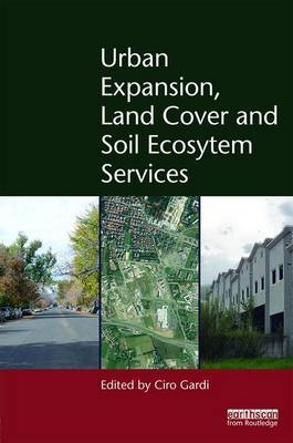 Urban Expansion, Land Cover and Soil Ecosystem Services - 