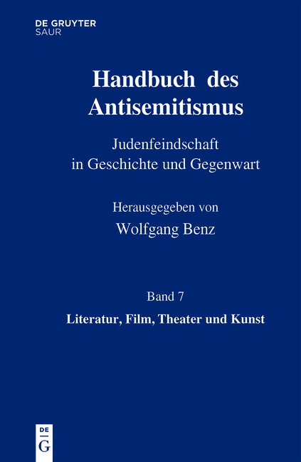 Handbuch des Antisemitismus / Literatur, Film, Theater und Kunst - 