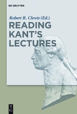 Reading Kant's Lectures - 