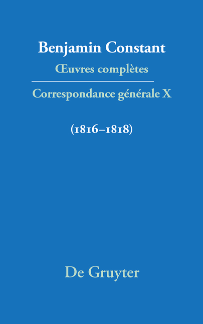 Benjamin Constant: Œuvres complètes. Correspondance générale / Correspondance générale 1816–1818 - 