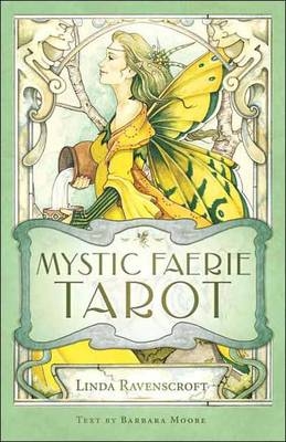 Mystic Faerie Tarot - Linda Ravenscroft, Barbara Moore