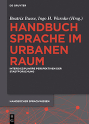 Handbuch Sprache im urbanen Raum - 
