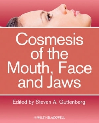 Cosmesis of the Mouth, Face and Jaws - 