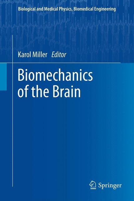 Biomechanics of the Brain - 
