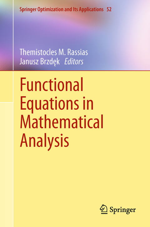 Functional Equations in Mathematical Analysis - 