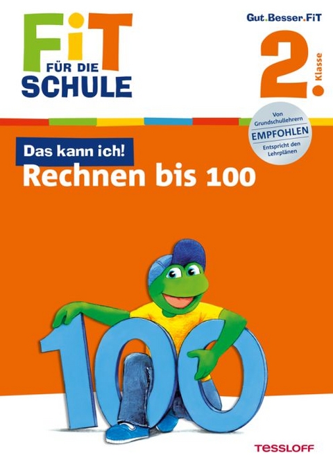 Fit für die Schule: Das kann ich! Rechnen bis 100. 2. Klasse - Andrea Tonte