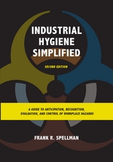 Industrial Hygiene Simplified -  Frank R. Spellman