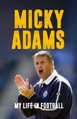 Micky Adams -  Micky Adams