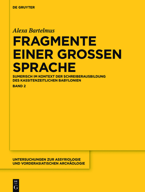 Alexa Sabine Bartelmus: Fragmente einer großen Sprache / Fragmente einer grossen Sprache - Alexa Sabine Bartelmus