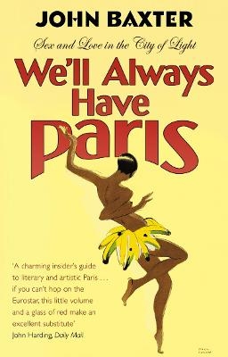 We'll Always Have Paris - John Baxter