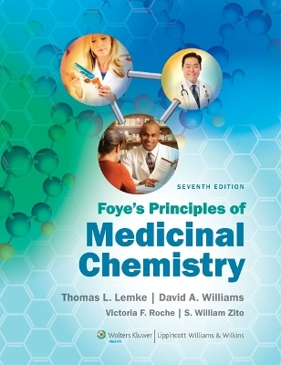 Foye's Principles of Medicinal Chemistry - 