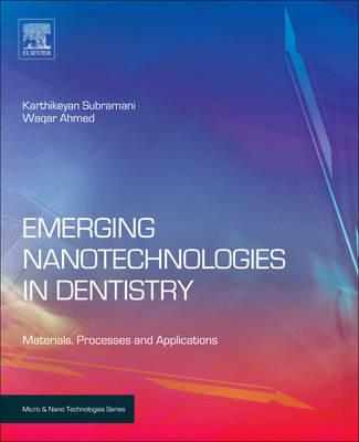 Emerging Nanotechnologies in Dentistry - 