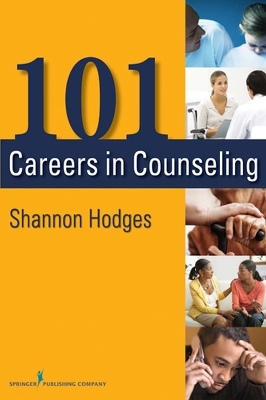 101 Careers in Counseling - Shannon Hodges