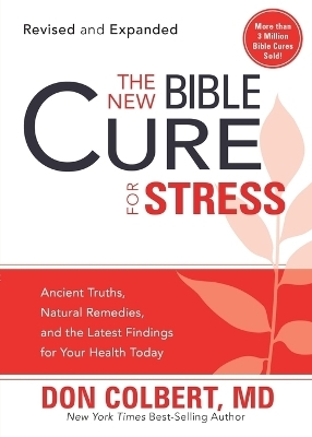 New Bible Cure For Stress, The - Don Colbert