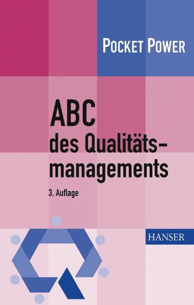 ABC des Qualitätsmanagements - Gerd F. Kamiske, Jörg-Peter Brauer