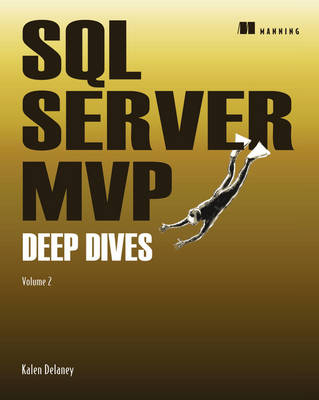 SQL Deep Dives Vol 2 - Kalen Delaney