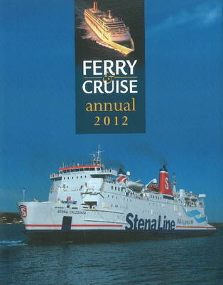 Ferry & Cruise Annual - John Lily Publications,  Hendy,  Cowsill