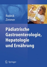 Pädiatrische Gastroenterologie, Hepatologie und Ernährung - 