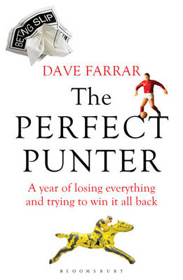 The Perfect Punter - Dave Farrar
