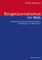 Bürgerjournalismus im Web - Stefan Bosshart