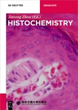 Histochemistry -  Jinsong Zhou