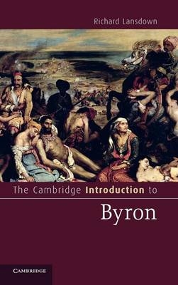 The Cambridge Introduction to Byron - Richard Lansdown