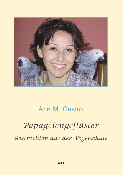 Papageiengeflüster - Ann Castro