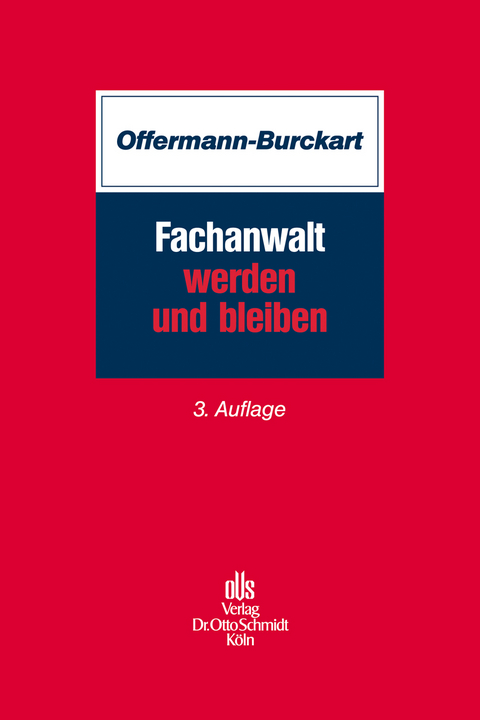 Fachanwalt werden und bleiben - Susanne Offermann-Burckart