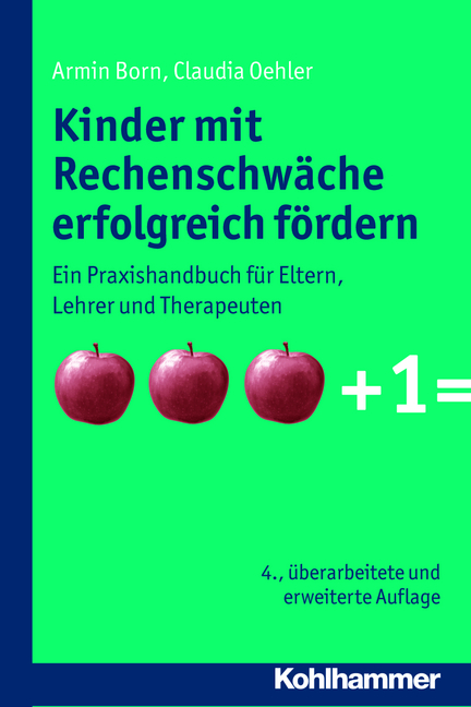 Kinder mit Rechenschwäche erfolgreich fördern - Armin Born, Claudia Oehler