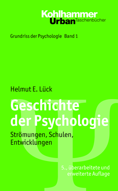 Geschichte der Psychologie - Helmut E. Lück