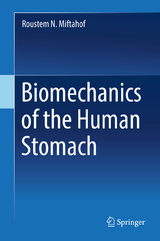 Biomechanics of the Human Stomach - Roustem N. Miftahof