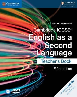 Cambridge IGCSE® English as a Second Language Teacher's Book with Audio CDs (2) and DVD - Peter Lucantoni