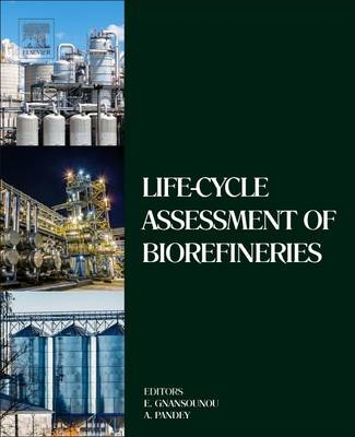 Life-Cycle Assessment of Biorefineries - 