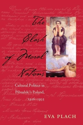 The Clash of Moral Nations - Eva Plach