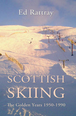 Scottish Skiing - Ed Rattray
