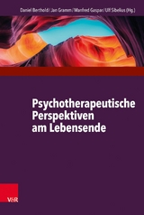 Psychotherapeutische Perspektiven am Lebensende -  Ulf Sibelius