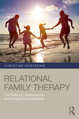 Relational Family Therapy - Christian Gostečnik